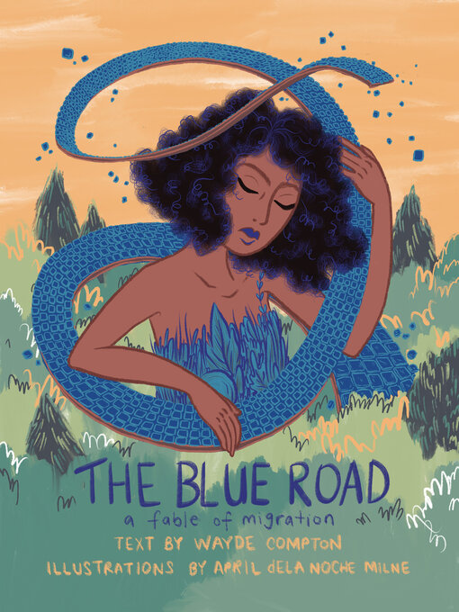 Title details for The Blue Road by Wayde Compton - Available